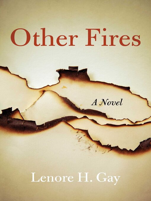 Title details for Other Fires by Lenore H. Gay - Available